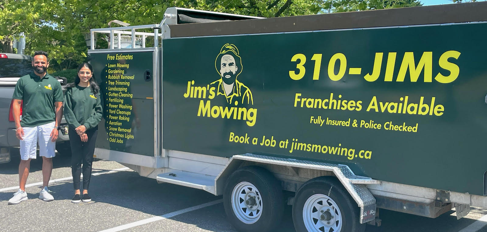 Mandeep and Gurjit Johal our Jim’s Mowing franchisee in Surrey in front of trailer Mandeep and Gurjit Johal our Jim’s Mowing franchisee in Surrey in front of trailer